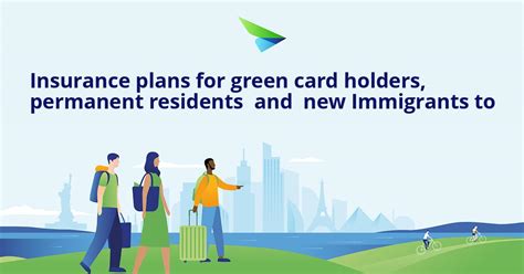 Medical Insurance for Green Card Holders and New Immigrants.